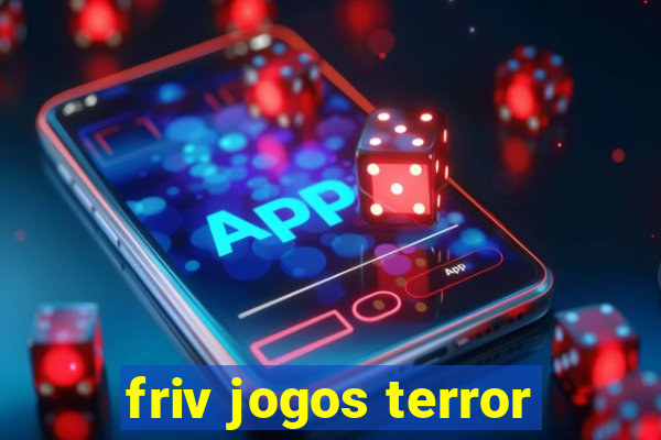 friv jogos terror